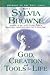 God, Creation & Tools for Life (Journey of the Soul, #1)