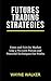 Futures Trading Strategies:...