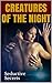 Creatures of the Night: Sed...
