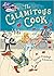 The Calamitous Cook by DELAHAYE  RACHEL