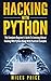 Hacking with Python: The Co...