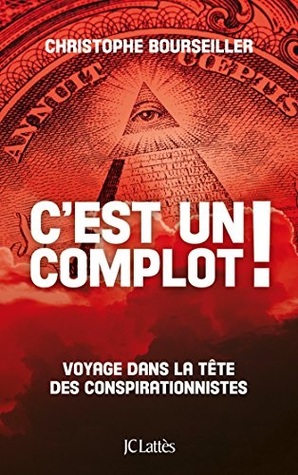 C'est un Complot!