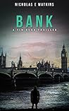 Bank (A Tim Burr Thriller Book 2)