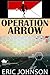 Operation Arrow (2-4 Cavalry #13)