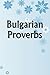 Bulgarian Proverbs