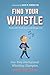 Find Your Whistle
