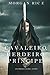Cavaleiro, Herdeiro, Príncipe (De Coroas e Glória #3)