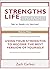 Strengths Life Upgraded, Vo...