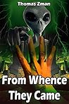 From Whence They ...