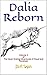 Dalia Reborn: The Unicorn Adventure Series