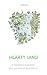 Hearty Land: A tale about a journey into a land of abundance