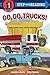 Go, Go, Trucks! by Jennifer Liberts Weinberg Go, Go, Trucks! by Jennifer Liberts Weinberg