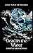 Dead in the Water