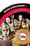 Secos & Molhados: Som do Vinil, entrevistas a Charles Gavin (Portuguese Edition) Secos & Molhados: Som do Vinil, entrevistas a Charles Gavin (Portuguese Edition)