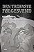 Den trofaste følgesvend by Egil Hvid-Olsen