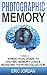 Photographic Memory: A Prac...
