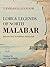 Lore And Legends Of North Malabar