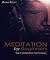 Meditation for Beginners by Adam Kelly