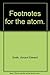 Footnotes for the Atom by Vincent Edward Smith