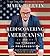 Rediscovering Americanism: And the Tyranny of Progressivism