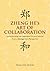 Zheng He's Art of Collabora...