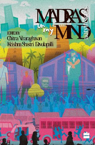 Madras on my Mind: A City in Stories (Paperback)