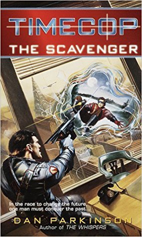 The Scavenger (Timecop, #2)