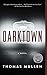 Darktown by Thomas Mullen