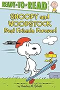 Snoopy and Woodstock: Best Friends Forever! (Ready-to-Read Level 2) (Peanuts)