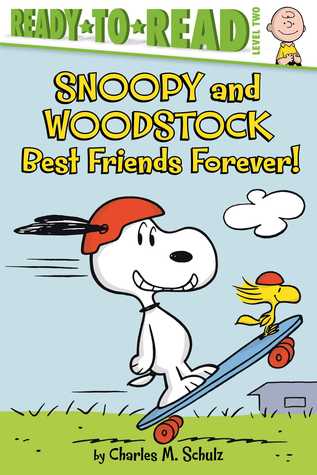 Snoopy And Woodstock Best Friends Forever By Charles M Schulz