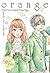 Orange Tome 1 (Orange Light Novel #1)
