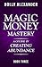 Magic Money Mastery: A Cour...