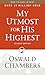 My Utmost for His Highest