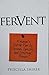 FERVENT - A Woman’s Battle Plan for Serious, Specific and Strategic Prayer