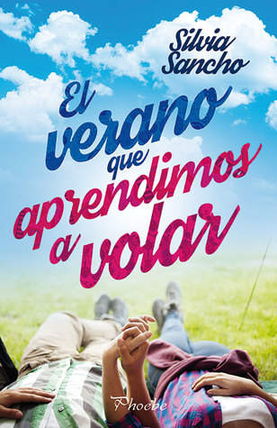 El verano que aprendimos a volar (Paperback)