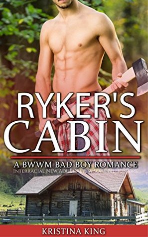 Ryker's Cabin (Kindle Edition)