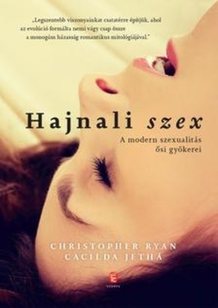 Hajnali ​szex: A modern szexualitás ősi gyökerei