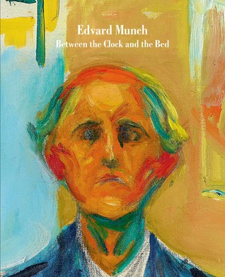 Edvard Munch: Between the Clock and the Bed (Hardcover)