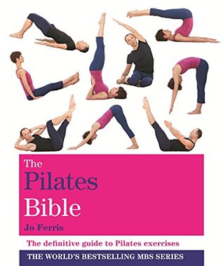 The Pilates Bible: Godsfield Bibles (Kindle Edition)