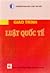 Giáo trình luật quốc tế - trường Đại học Luật Hà Nội by Lê Mai Anh
