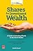 Shares for Investment and Wealth