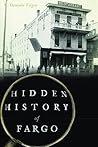 Hidden History of Fargo