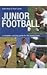 Junior Football by Adam Ward