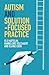 Autism and Solution-focused Practice by Els Mattelin