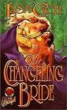 The Changeling Bride by Lisa Cach