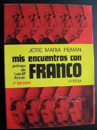 Mis encuentros con Franco (Paperback)