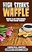 High Steaks Waffle by Carolyn Q. Hunter