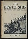 The Death Ship by B. Traven
