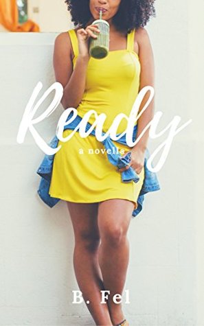 Ready: A Novella (Kindle Edition)