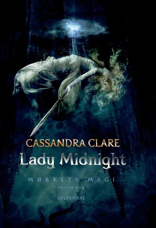 Lady Midnight (Mørkets magi #1)